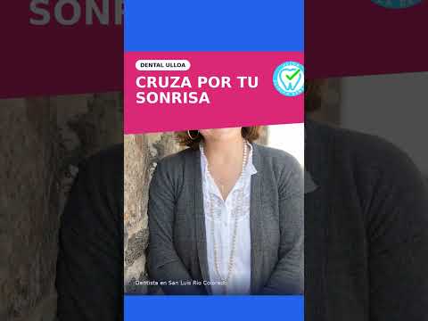 Dentist near Yuma, Mexico | Dentista en San Luis Río Colorado | Dental Ulloa