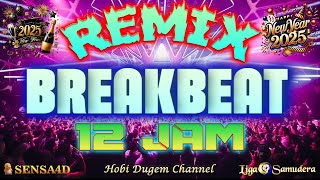Download lagu MIXTAPE BREAKBEAT TAHUN BARU COMBO REMIX 12 JAM YANG PALING BANYAK DICARI WARGA mp3