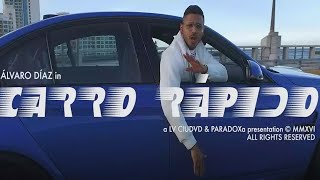 Álvaro Díaz - Carro Rapido [Official Video]