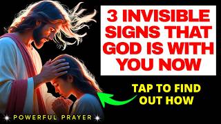 ✅ FEEL THE POWER OF GOD: 3 INVISIBLE Signs That God Is With You NOW! | Morning Powerful Prayer