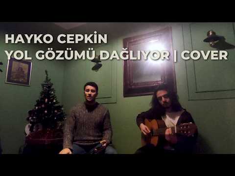 Hayko Cepkin - Yol Gözümü Dağlıyor (Muzaffer Bayol) | Cover