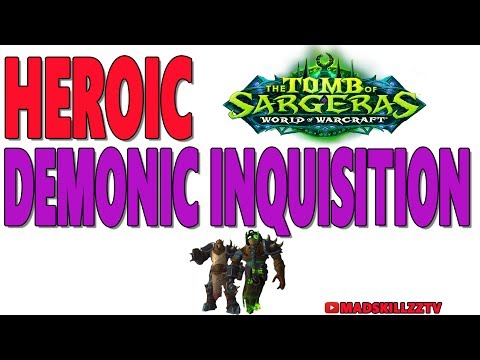 [TOMB OF SARGERAS] HEROIC - Demonic Inquisition - Resto Druid PoV