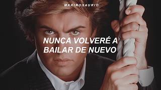 George Michael - Careless Whisper (sub. español + lyrics)