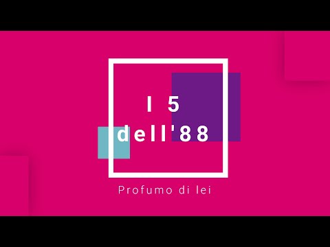 I 5 dell'88 - Profumo di lei
