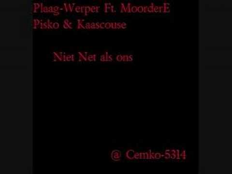 Plaag-Werper Ft. Pisko Moorder-E Kaascouse - net als ons