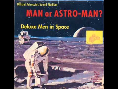 Man Or Astro-Man ? - Super Rocket Rumble