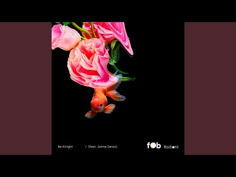 Be Alright