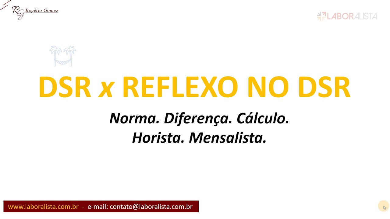 DSR x Reflexos no DSR