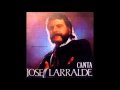 José Larralde - Cuando me muera