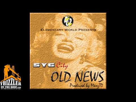 SYG City - Old News [Prod. MarzTD] [Thizzler.com]