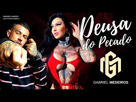 Deusa do Pecado - Gabriel Medeiros ( Vídeo Clipe Oficial )