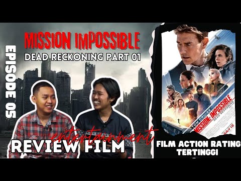 Wow!!! Mission Impossible jadi film action rating tertinggi | REFIL EPISODE 5