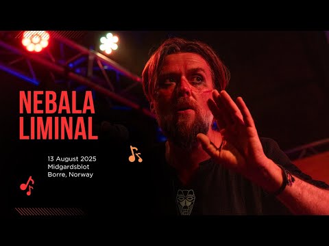 Nebala Liminal – Live at Midgardsblot Metal Festival (August 13, 2025)