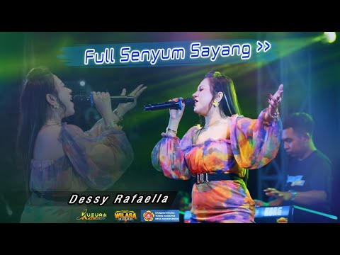 Dessy Rafaela - Full Senyum || mbok yo sing full senyum sayang