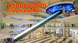 China Wanda Plaza ｜ A 30 billion yuan China mall, the most luxurious mall in China 4K