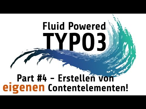 TYPO3 Flux - Part #4 - Eigene Content Elemente erstellen [FluidTYPO3]