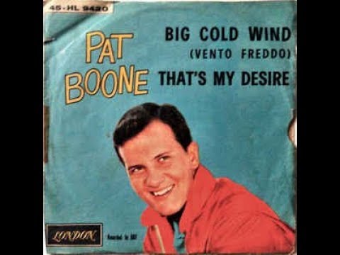 Big Cold Wind - Pat Boone