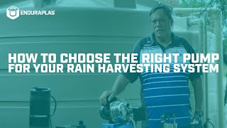 How to Choose the Right Pump for Your Rain Harvesting System