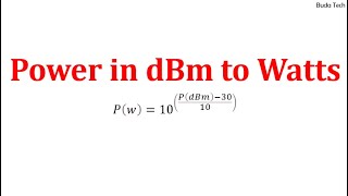 dBm to Watt conversion @budatechnolog
