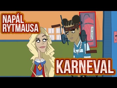 Napál Rytmausa - 19 : Karneval