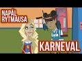 Napál Rytmausa 19 Karneval