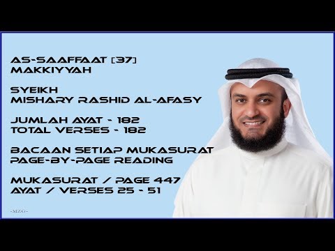 AS-SAAFFAAT [37] - MISHARY RASHID - PAGE 447 - VERSES 25 - 51