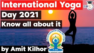 International Yoga Day 2021 - Know interesting facts about it - Current Affairs for UPSC, State PCS