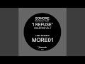 I Refuse (What You Want) (feat. Damon Trueitt) (Industry Standard Radio Mix)
