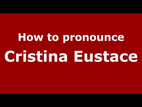 How to pronounce Cristina Eustace (Mexico/Mexican Spanish) - PronounceNames.com