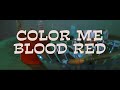 The Devil's Rejects - Color Me Blood Red (Official Video)