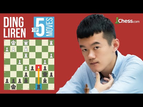 Ding Liren's 5 Most Brilliant Chess Moves