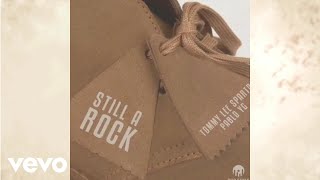 Tommy Lee Sparta, Pablo YG - Still a Rock (Official Audio)