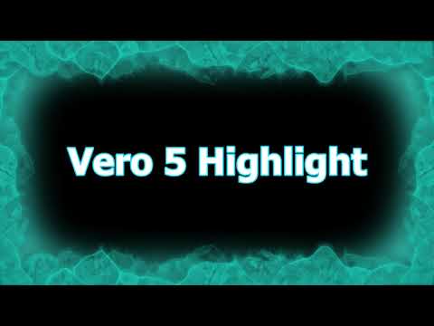 Vero 5 Highlight