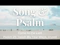 Come to the Lord and Psalm 25: Teach Me Your Ways, O Lord - Psalm & Song OT