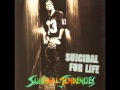 Suicidal Tendencies - What you need's a friend