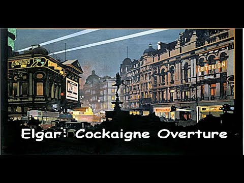 Elgar: Cockaigne Overture  (In London Town)