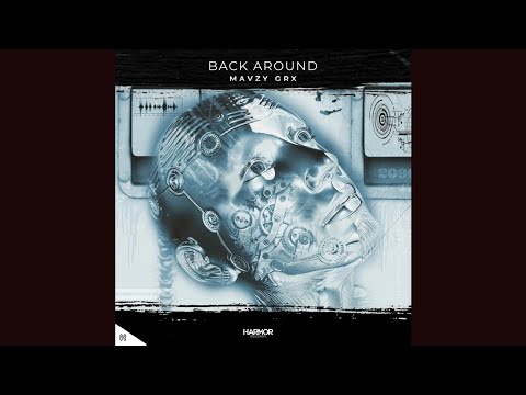 Mavzy Grx - Back Around (Extended Mix)