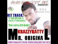 MR. ORIGINAL-KRAZZYRATTY - DO MAN DO BODY by {video.artist}