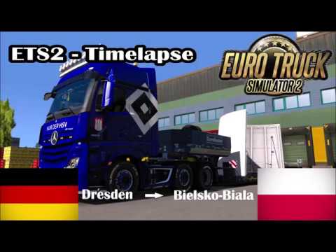 ETS2 | Timelapse - ProMods [Dresden (D) to Bielsko-Biala (PL)]
