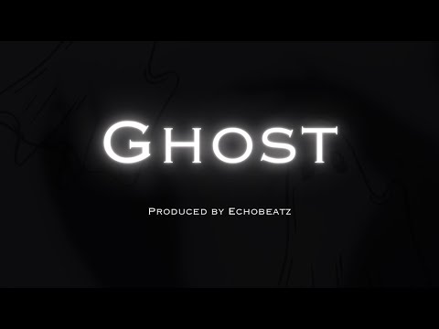 GHOST - Echobeatz