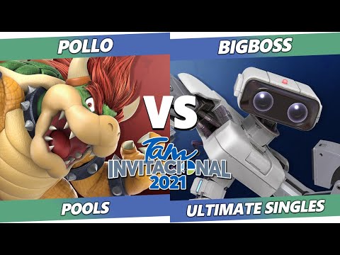 Tam Invitational 2021 - BigBoss (ROB) Vs. Pollo (Bowser, Game & Watch) SSBU Ultimate Tournament