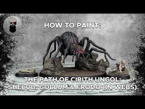 Contrast+ How to Paint: The Path of Cirith Ungol: Shelob, Gollum and Frodo (in Webs)