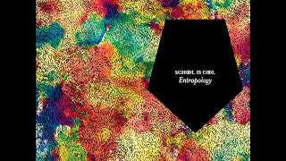 School Is Cool - (Entropology)