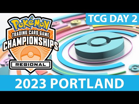 TCG Day 2 | 2023 Pokémon Portland Regional Championships