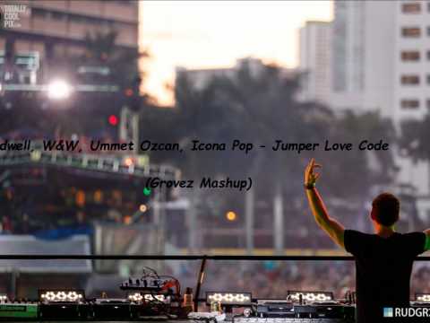 Hardwell, W&W, Ummet Ozcan, Icona Pop - Jumper Love Code (Grovez Mashup) Free Download