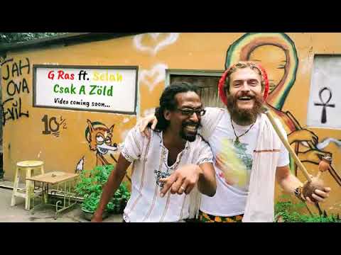 G Ras ft. Selah - Csak A Zöld (No Diggity version) 2019