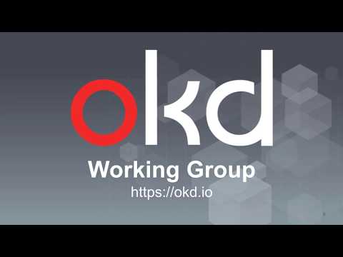 OKD Working Group Meeting Oct 15 2019