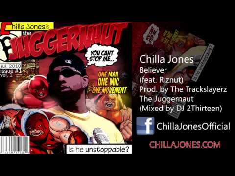 Chilla Jones - Believer (feat. Riznut) (Prod. by The Trackslayerz)