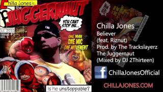 Chilla Jones - Believer (feat. Riznut) (Prod. by The Trackslayerz)