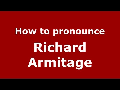 How to pronounce Richard Armitage